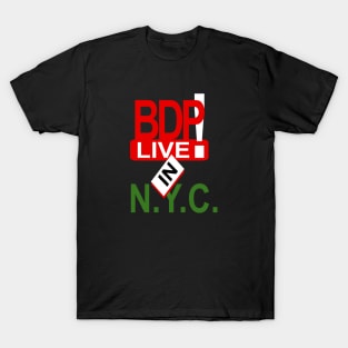 BDP LIVE IN NYC T-Shirt